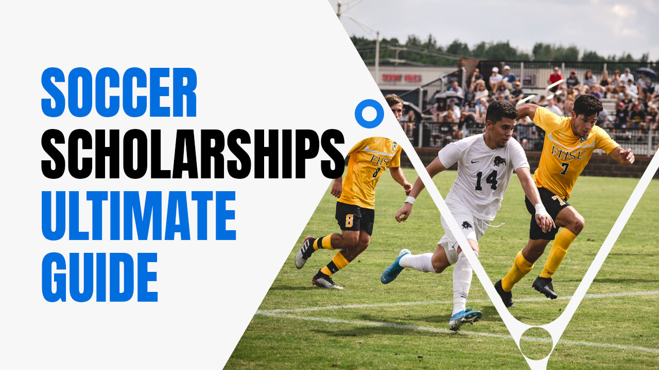 The Ultimate Guide to Securing Soccer Scholarships in America